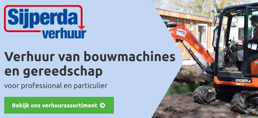 Sijperda Verhuur - Verhuur van bouwmachines en gereedschap voor professional en particulier